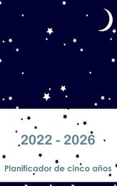 2022-2026 Cinco año planificador: Hardcover - Calendario de 60 meses, calendario de 5 años, planificadores de negocios, programa