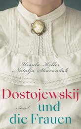 Dostojewskij und die Frauen