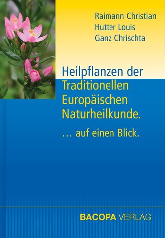Heilpflanzen der Traditionellen Europäischen Naturheilkunde