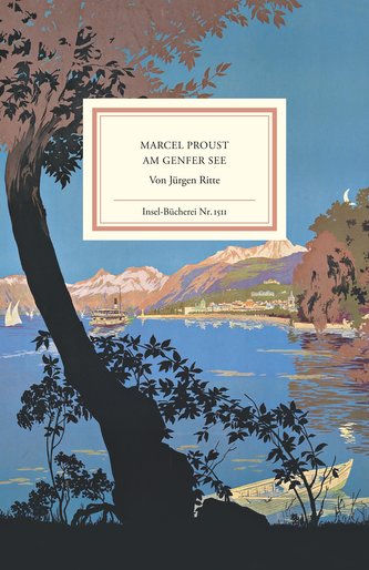 Marcel Proust am Genfer See