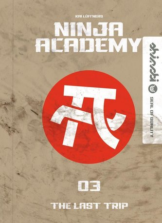 Ninja Academy 3. The Last Trip