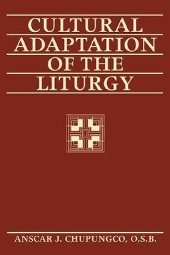 Cultural Adaptation of the Liturgy