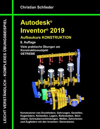 Autodesk Inventor 2019 - Aufbaukurs Konstruktion