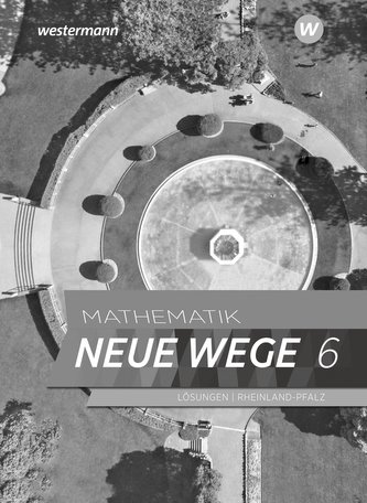 Mathematik Neue Wege SI 6. Lösungen. Für Rheinland-Pfalz