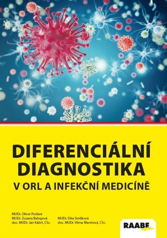 Diferenciální diagnostika v ORL a infekční medicíně