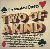 THE GREATEST DUETS - Two Of A Kind - 2 CD