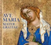 Ave Naria Mater Gratiae