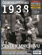 Historia Bellica Speciál 4/18 - Československo 1938, Cesta k Mnichovu
