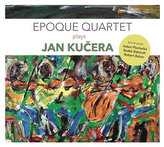 Epoque Quartet plays Jan Kučera - CDmp3