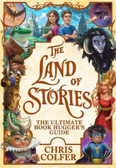 Land of Stories: The Ultimate Book Hugger´s Guide