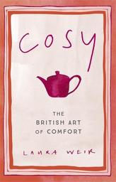 Cosy : The British Art of Comfort