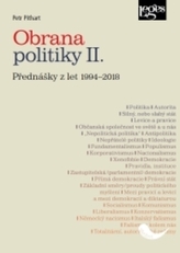Obrana politiky II.Přednášky z let 1994-2018