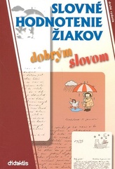 Slovné hodnotenie žiakov dobrým slovom