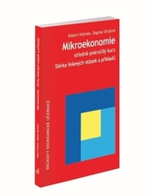 Mikroekonomie. Sbírka řešených otázek a příkladů, 2. vydání