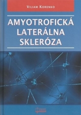 Amyotrofická laterálna skleróza