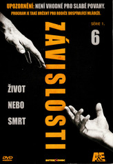 Závislosti 06