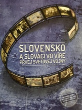  Slovensko a slováci vo víre prvej svetovej vojny 