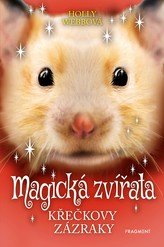 Magická zvířata - Křečkovy zázraky