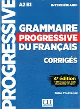 Grammaire Progressive du français A2-B1 Intermédiaire - Corrigés, + 450 nouveaux tests et activités en ligne