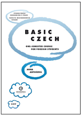 Basic Czech. One-semester Course for Foreign Students, 4. dotisk 1. vydání