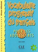 Vocabulaire progressif du francais pour les adolescents Livre + corrigés