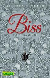 Biss zur Mittagsstunde (Bella und Edward 2) 