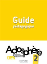 Adosphere: Guide Pedagogique 2 (French Edition)