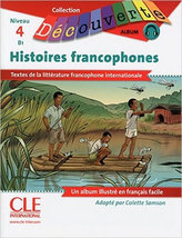 Dédourverte: Histoires francophones Niveau 4 B1