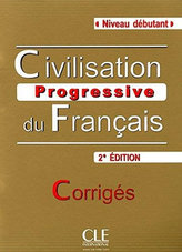 Civilisation Progressive du Francais- Nouvelle Edition: Corrigés