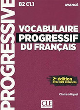Vocabulaire progressif du francais - Nouvelle edition: Niveau avancé