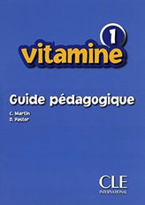 Vitamine 1 - Guide Pedagogique