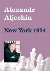 Alexandr Aljechin - New York 1924