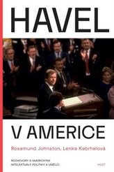 Havel v Americe - Rozhovory s americkými intelektuály, politiky a umělci