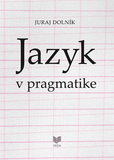 Jazyk v pragmatike