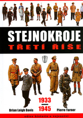 Stejnokroje třetí říše 1933-1945