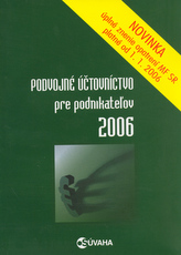 Podvojné účtovníctvo pre podnikatežov 2006