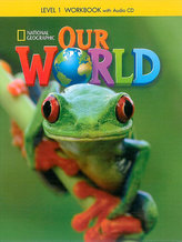 Our World Level 1 Workbook with Audio CD