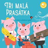 Zvuková pohádková knížka Tři malá Prasátka
