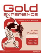 Gold Experience Practice Test Plus Preliminary for Schools Exam Practice