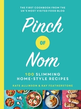 Pinch of Nom : 100 Slimming, Home-style Recipes