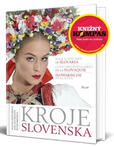 Kroje Slovenska, Folk Costumes of Slovakia, Costumes populaires de la Slovaquie, Slowakische Trachten