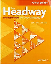 New Headway 4th edition Pre-Intermediate Workbook without key (without iChecker CD-ROM)