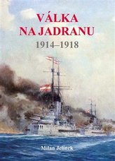Válka na Jadranu 1914 - 1918