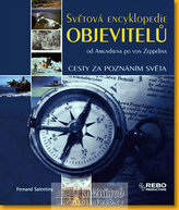 Světová encyklopedie objevitelů - od Amundsena po von Zeppelina - 3. vydání
