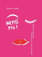Nepíš mu!