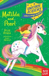  Unicorn Academy: Matilda and Pearl