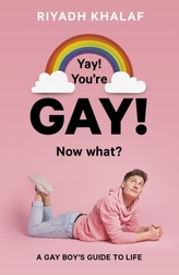  Yay! You're Gay! Now What?