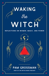  Waking the Witch