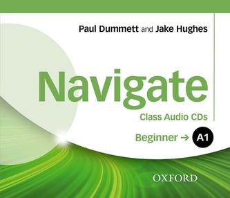 Navigate Beginner A1: Class Audio CDs Navigate Beginner A1: Class Audio CDs