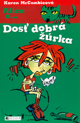 Alica a... Dosť dobrá žúrka